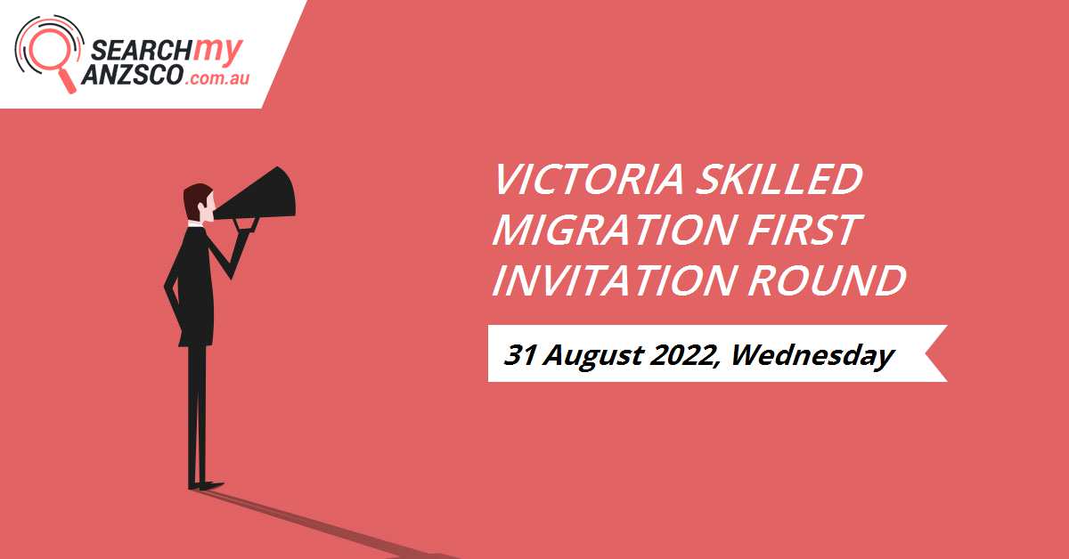 Victoria Skilled Migration First Invitation Round