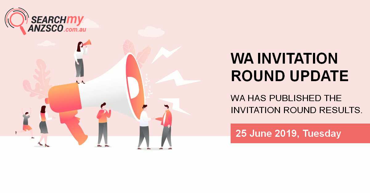 WA Invitation Round Update